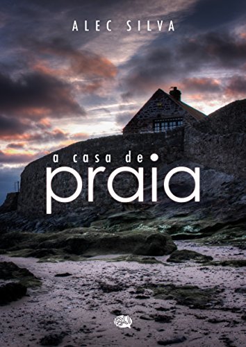 Capa de A casa de praia por Alec Silva