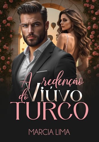 Capa de A Redenção do Viúvo Turco por Márcia Lima