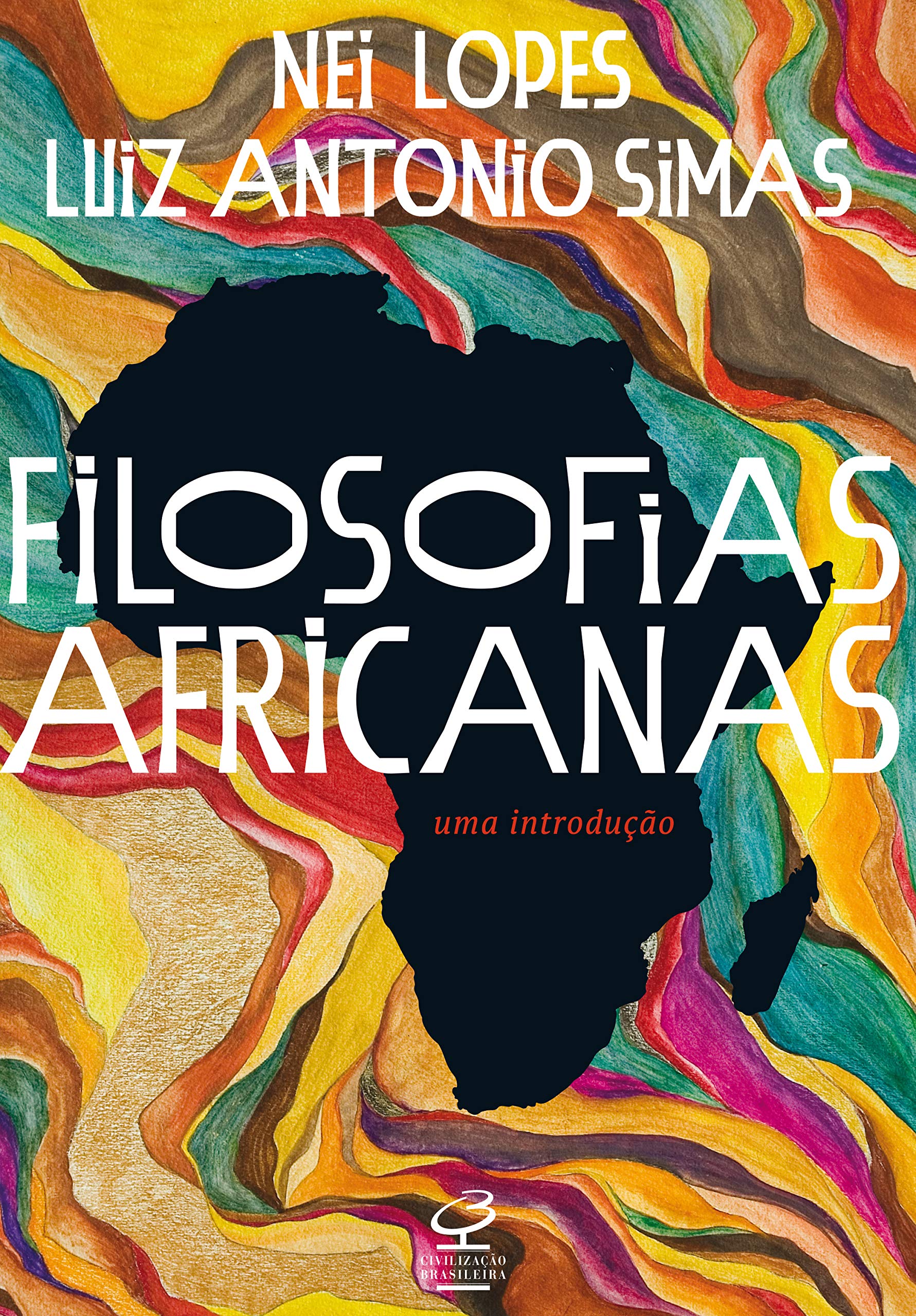 Capa de Filosofias africanas: Uma introdução por Nei Lopes