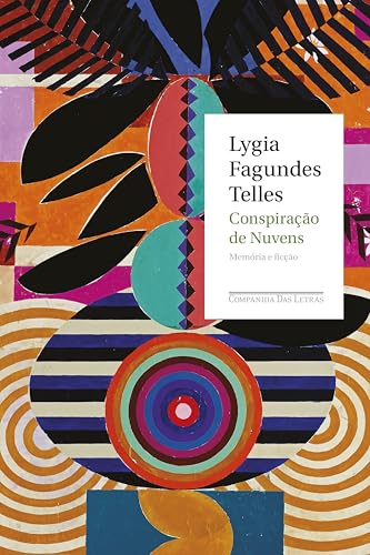 Capa de Conspiração de nuvens: Memória e ficção por Lygia Fagundes Telles