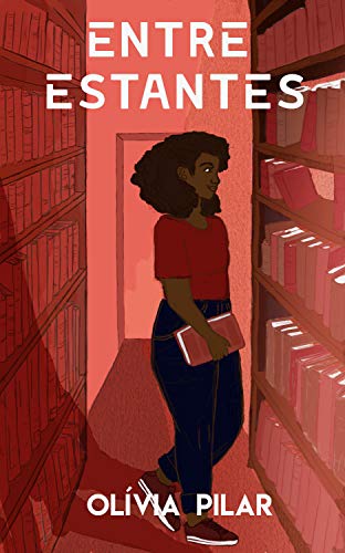 Capa de Entre estantes por Olívia Pilar