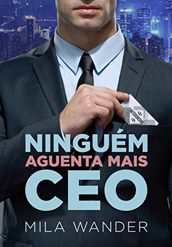 Capa de Ninguém Aguenta Mais CEO por Mila Wander