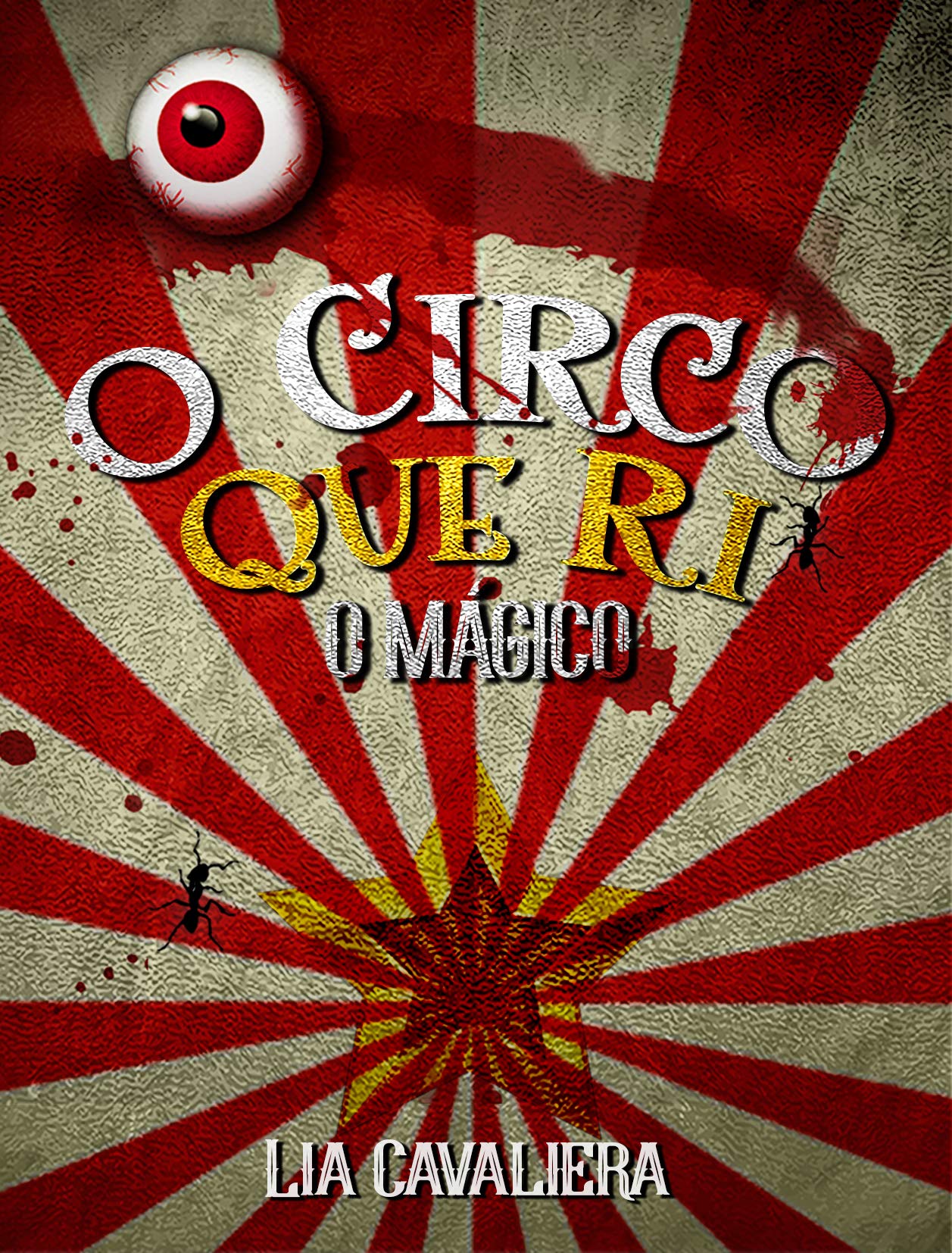 Capa de O Circo que Ri: O Mágico (conto) por Lia Cavaliera
