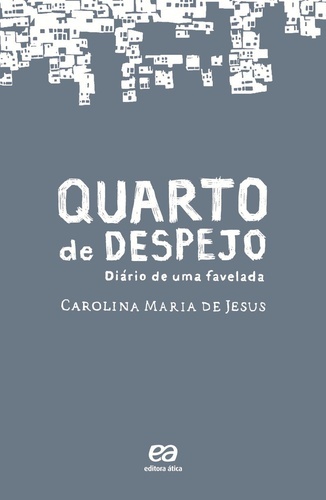 Capa de Quarto de Despejo: Diário de uma Favelada por Carolina Maria de Jesus