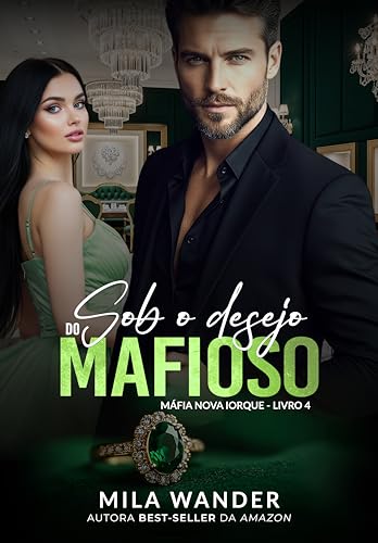 Capa de Sob o Desejo do Mafioso: Máfia Nova Iorque - Livro 4 por Mila Wander