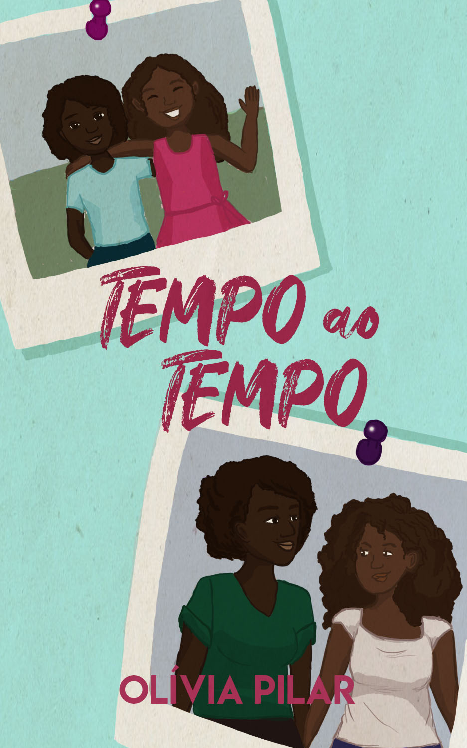 Capa de Tempo ao tempo por Olívia Pilar