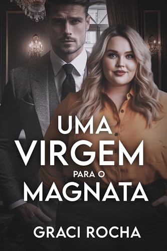 Capa de Uma Virgem para o Magnata (Irmãos Ferraz) por Graci Rocha